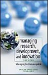 Managing Research, Development and Innovation: Managing the Unmanageable