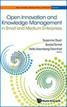 Open Innovation and Knowledge Management in Small and Medium Enterprises