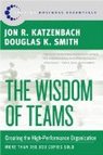 The Wisdom of Teams: Creating the High-Performance Organization