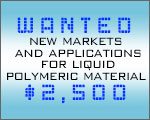 New Markets and Applications for Liquid Polymeric Material