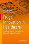 Frugal Innovation in Healthcare