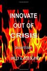 Innovate out of Crisis, 2nd Ed.