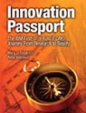 Innovation Passport: The IBM First-of-a-Kind (FOAK) Journey From Research to Reality