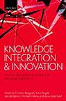 Knowledge Integration and Innovation: Critical Challenges Facing International Technology-Based Firms