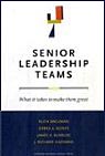 Senior Leadership Teams: What It Takes to Make Them Great