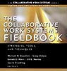 Cover of The Collaborative Work Systems Fieldbook
