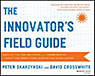 The Innovator's Field Guide