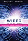 Wired for Innovation: How Information Technology is Reshaping the Economy