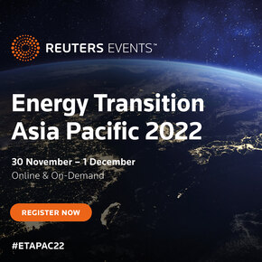 Reuters Events: Energy Transition Asia Pacific 2022