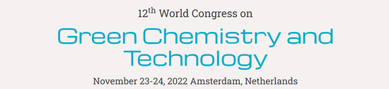 12th World Congress on Green Chemistry and Technology