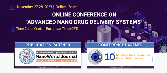 Online Conference on “Advanced Nano Drug Delivery Systems”